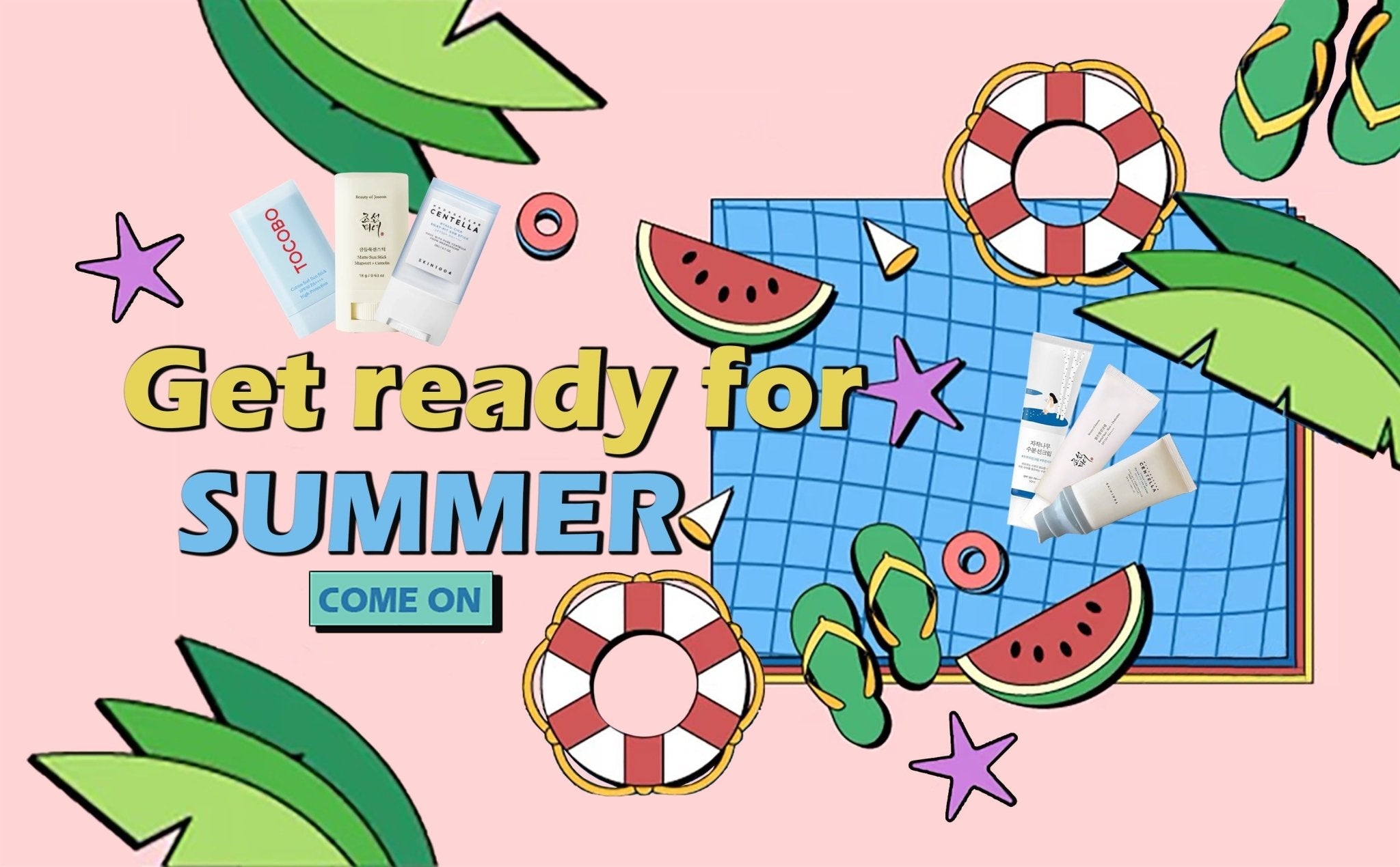 Get Ready For Summer - Korean Beauty KR
